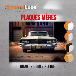 Plaques-Mères ChromaLuxe